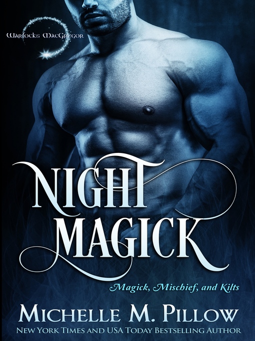 Title details for Night Magick by Michelle M. Pillow - Available